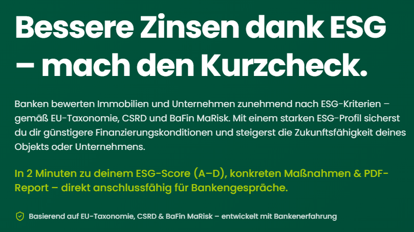 Startseite eines ESG-Kurzchecks zur Bewertung von Immobilien nach ESG-Kriterien mit Hinweis auf bessere Finanzierungskonditionen durch nachhaltige Gebäude.